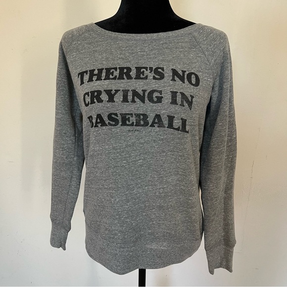 Sweaters - Gray Sporty There's No Crying In Baseball Classic Gameday Scoopneck Sweatshirt